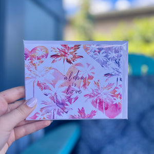 "Aloha is Love" Greeting Card