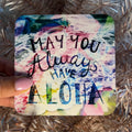 May You Always Coasters